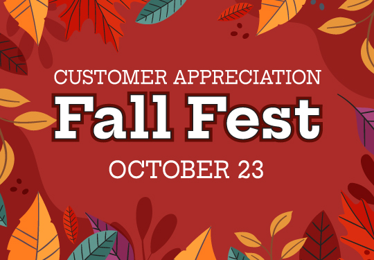 Leaves with text Customer Appreciation Fall Fest October 23